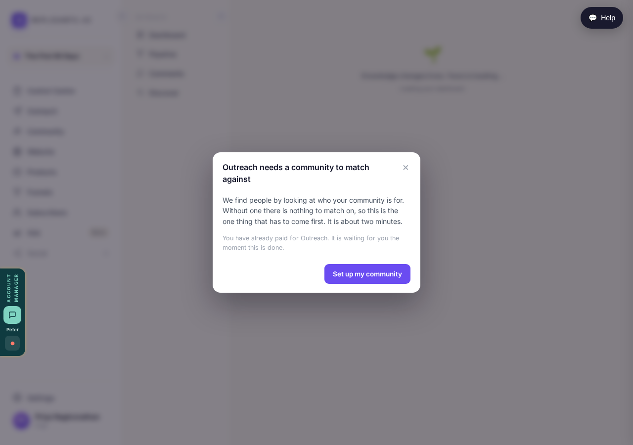 Outreach matches against your community, whichever network it runs on.