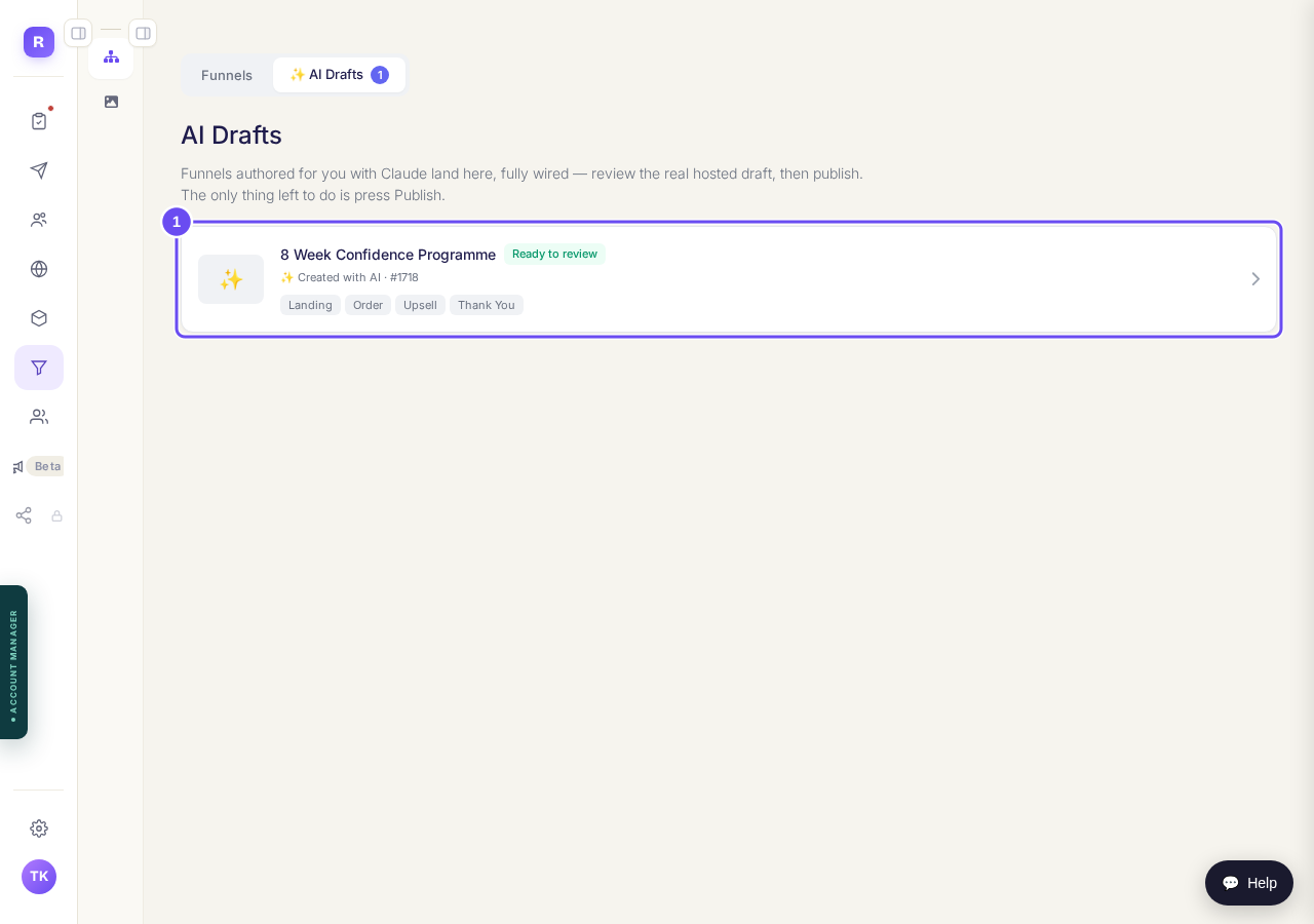 A funnel Claude built, waiting in AI Drafts.