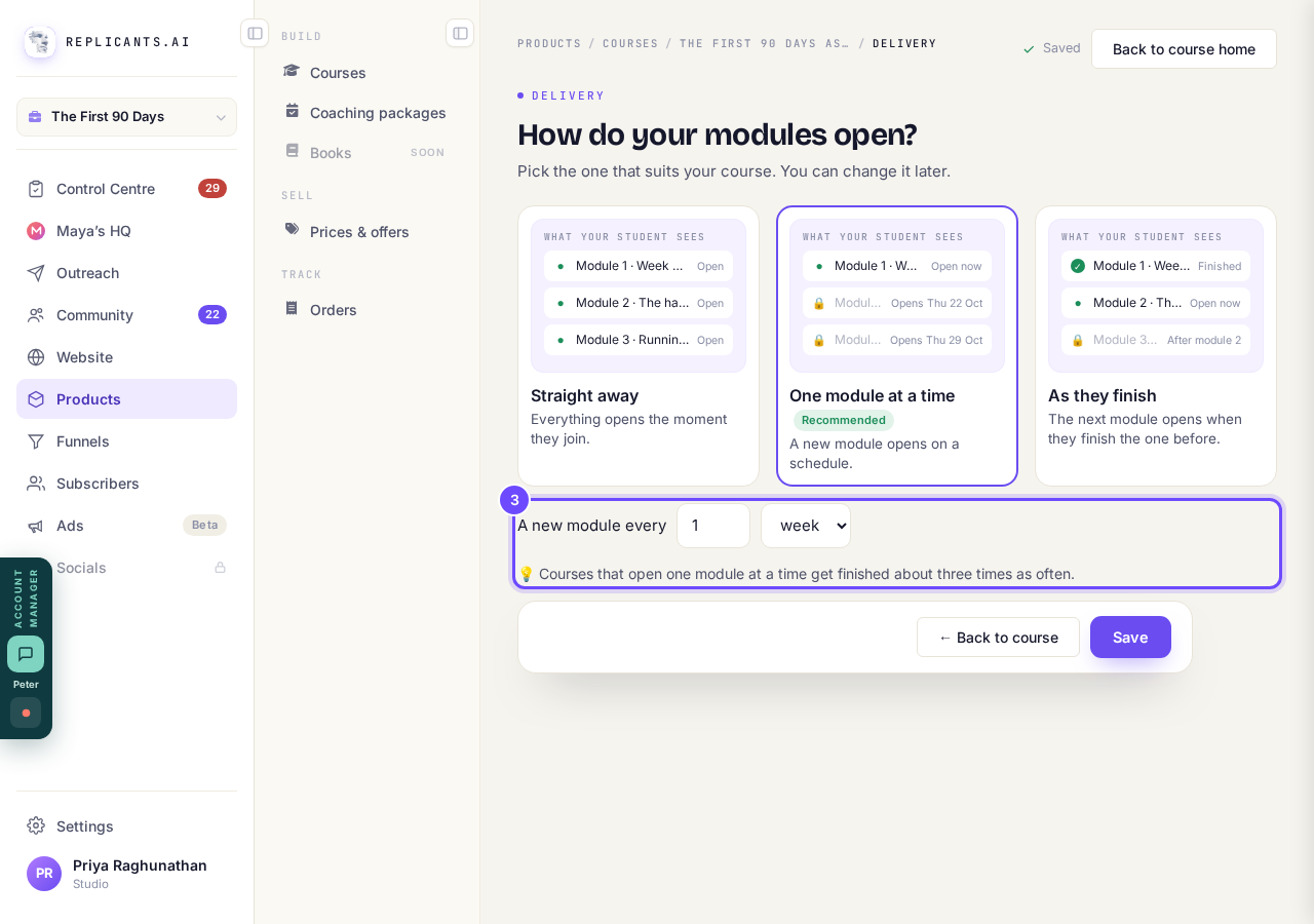 A new module every 1 week.