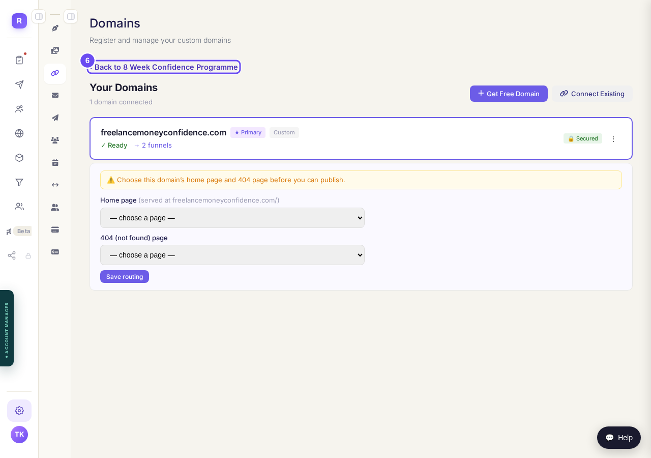 The way back to your funnel, at the top of Domains.