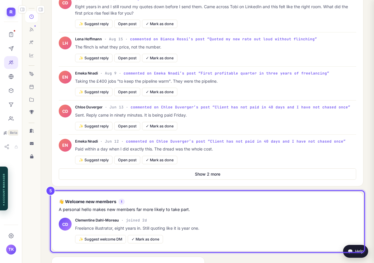 Welcome new members, on your Community dashboard.