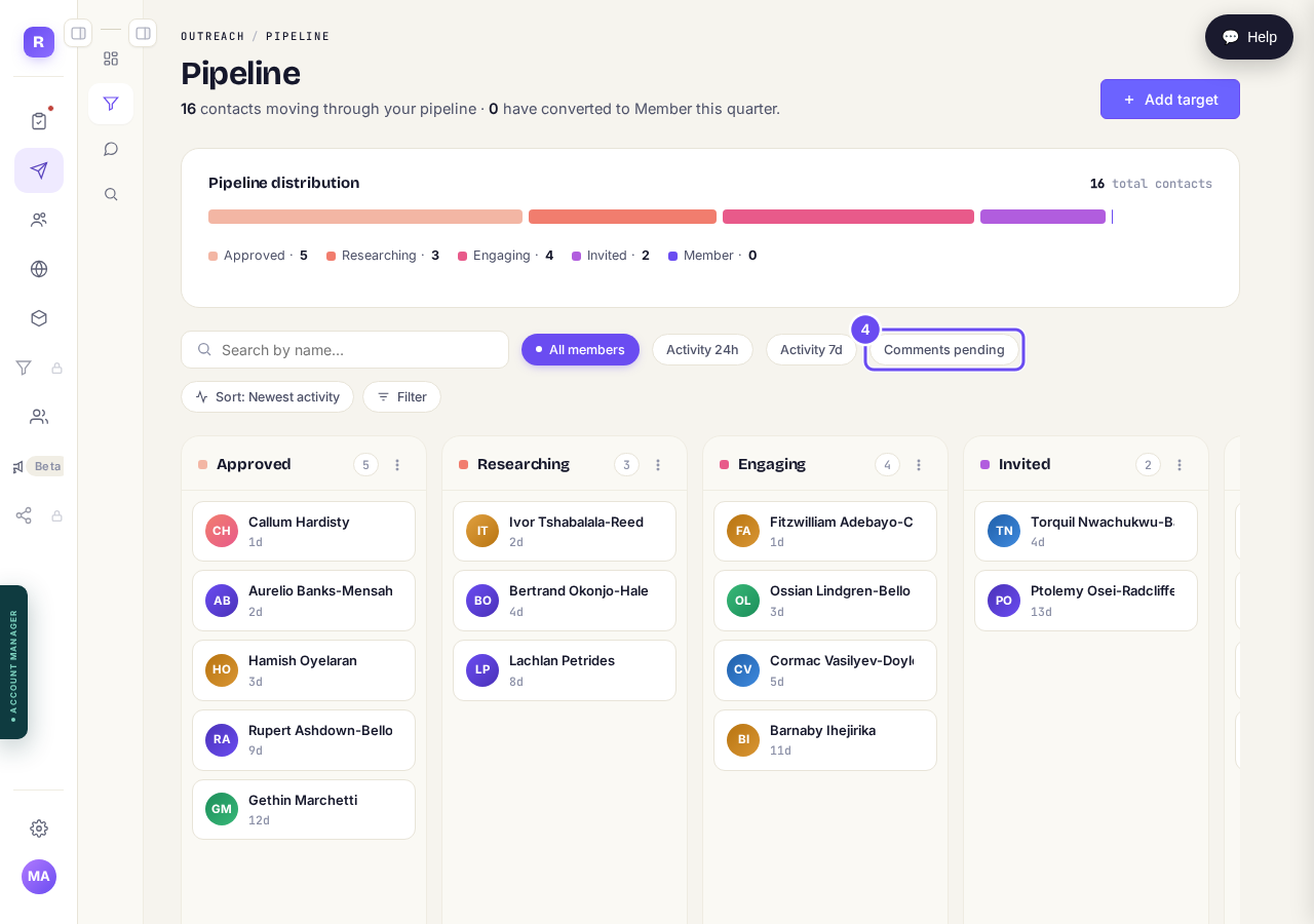 Comments pending turns the board into your held-up list.