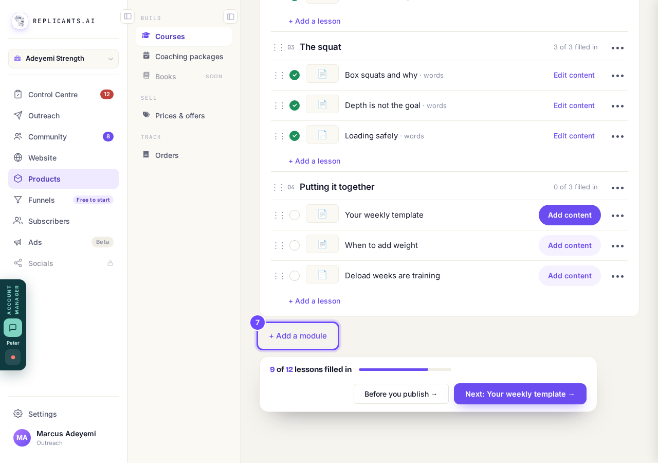 + Add a module, at the bottom of the page.