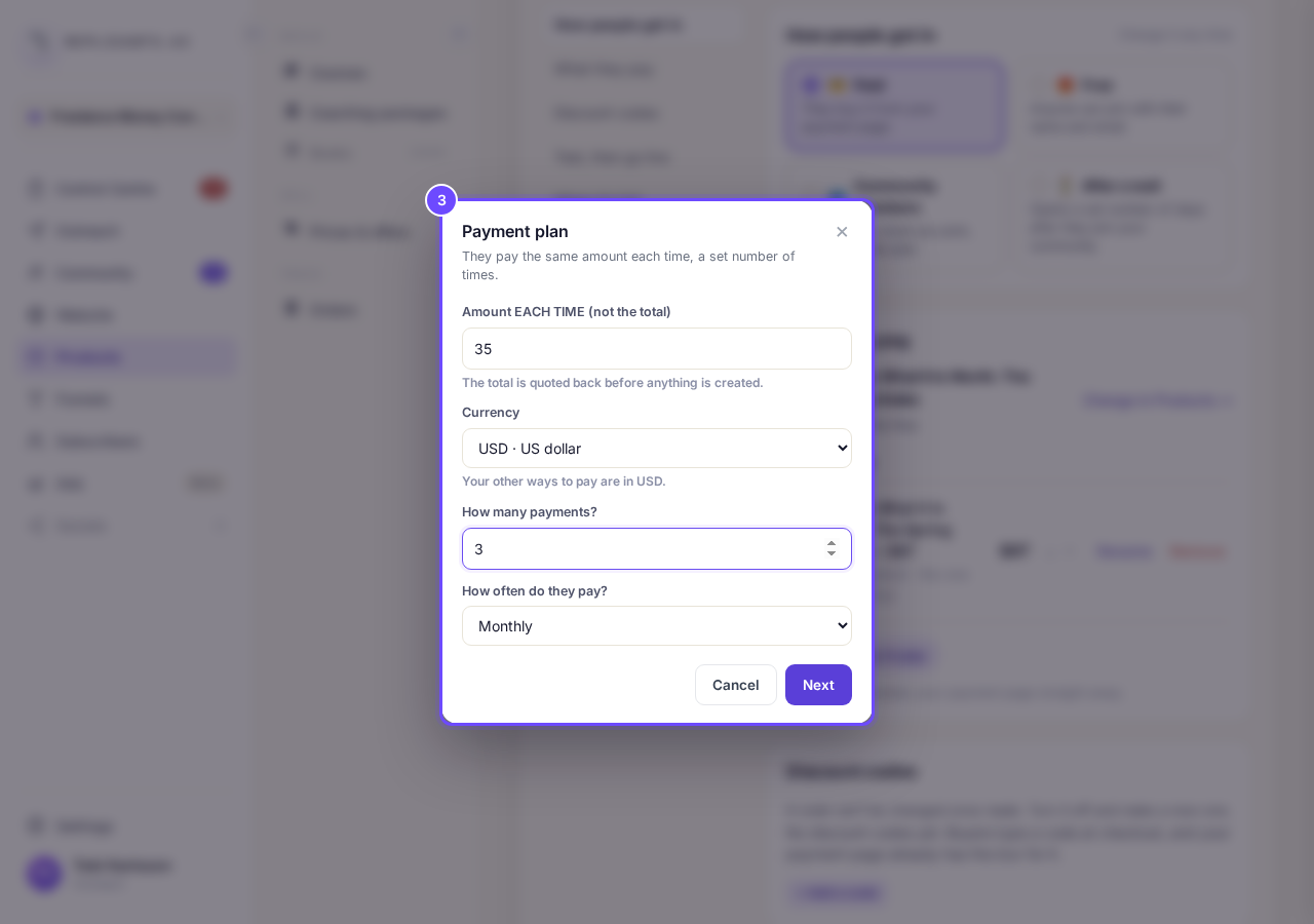 A plan of 3 payments of $35, monthly.