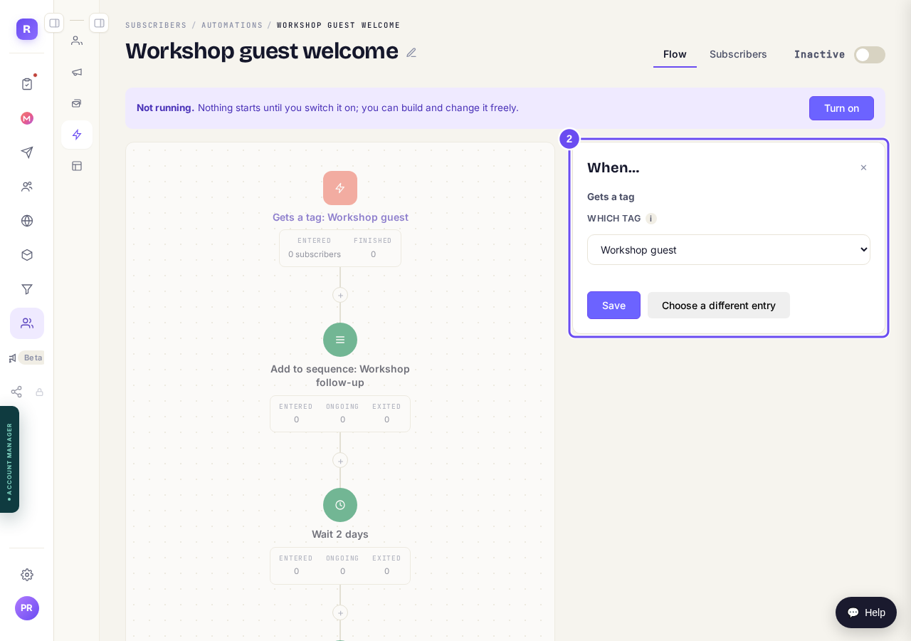 What starts it: here, getting the tag Workshop guest.
