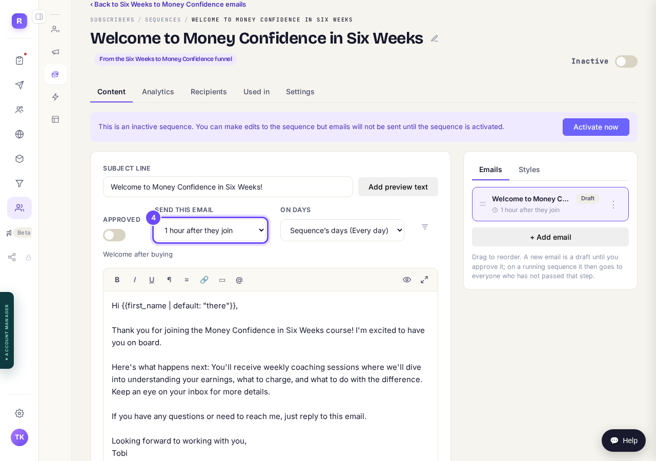Change the timing under "Send this email".
